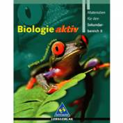 Biologie aktiv Biologie multimedial lernen Materialien für den Sekundarbereich II