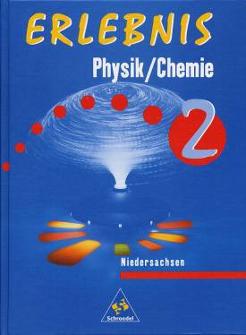 Erlebnis Physik/Chemie 2  Niedersachsen