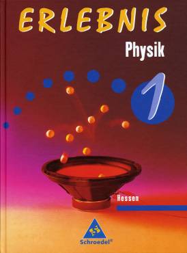 Erlebnis Physik 1  Hessen