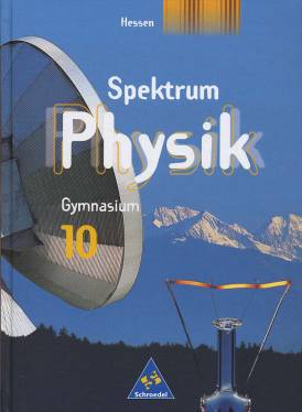 Spektrum Physik 10 Gymnasium  Hessen
