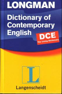 Longman: Dictionary of Contemporary English (DCE)