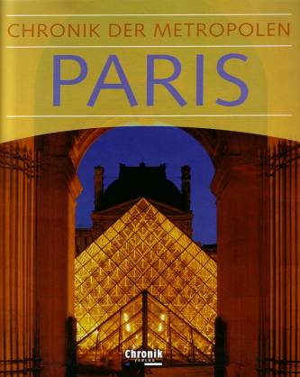 Chronik der Metropolen: Paris