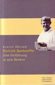 Dietrich Bonhoeffer Eine Einführung in sein Denken