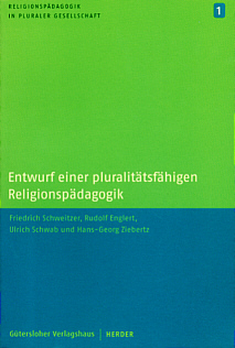 Entwurf einer 

pluralitätsfähigen Religionspädagogik