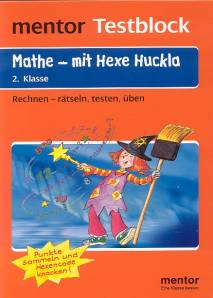 Testblock Mathe - mit Hexe Huckla 2. Klasse Rechnen - rätseln, testen, üben
Punkte sammeln und Hexencode knacken