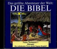Das größte Abenteuer der Welt: Die Bibel Neues Testament 1 Hörspiel
Die verbindenden Worte spricht Dagmar Berghoff