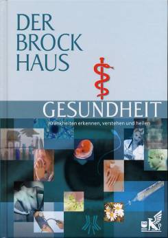 Der Brockhaus Gesundheit Krankheiten erkennen, verstehen und heilen 6. Auflage