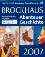 Brockhaus Abenteuer Geschichte 2007 Von den Anfängen bis heute In Kooperation mit 