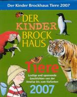 Der Kinder Brockhaus Kalender Tiere 2007 Lustige und spannende Geschichten von der Ameise bis zum Elefanten