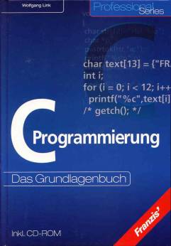 C Programmierung Das Grundlagenbuch  Inkl. CD-ROM