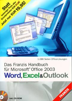 Das Franzis Handbuch für Microsoft Office 2003 Word, Excel & Outlook Inkl. CD-ROM
1.088 Seiten Office-Lösungen
Statt bisheriger Preis aller EinzelprodukteEUR 61,85
Jetzt nur EUR 19,95!