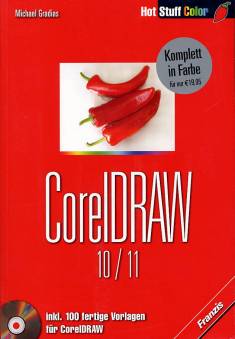 CorelDRAW 10/11  Komplett in Farbe
inkl. 100 fertige Vorlagen für CorelDRAW