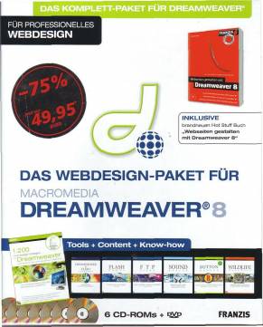 Das Webdesign-Paket für Macromedia Dreamweaver 8 Tools + Content + Know-how 6 CD-ROMs + DVD

inklusive brandneuen Hot Stuff Buch
