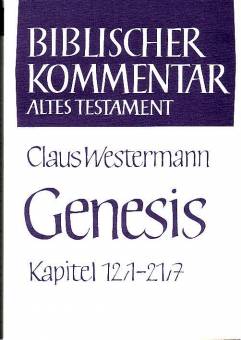 Genesis 12-36 : Teil 1: Gen 12,1-21,7. Teil 2: Gen 21,8-36,43  Biblischer Kommentar (BK) Altes Testament, Band 1/2.1 und 1/2.2

3. Aufl. 2003 (= 1. Aufl. der Studienausgabe) / 1. Aufl. 1981