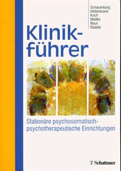 Klinikführer Stationäre psychosomatisch-psychotherapeutische Einrichtungen