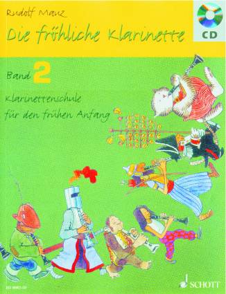 Die fröhliche Klarinette Band 2 Klarinettenschule für den frühen Anfang