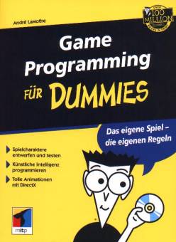 Game Programming für Dummies Das eigene Spiel - die eigenen Regeln > Spielcharaktere entwerfen und testen

> Künstliche Intelegenz

> Tolle Animationen mit DirectX