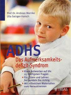 ADHS: Das Aufmerksamkeitsdefizit-Syndrom