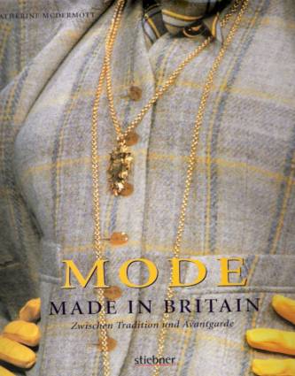 Mode - Made in Britain Zwischen Tradition und Avantgarde