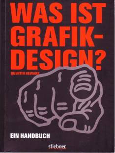Was ist Grafikdesign? Ein Handbuch Englische Originalausgabe: 