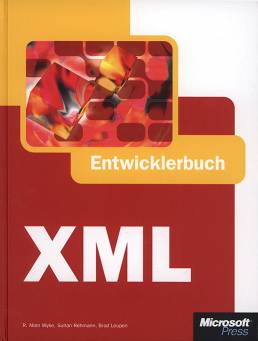 XML - Das Entwicklerbuch
