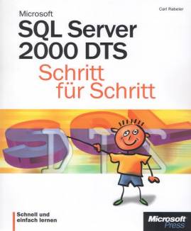 Microsoft SQL Server 2000 DTS Schritt für Schritt mit CD-ROM