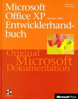 Microsoft Office XP Entwicklerhandbuch Version 2002 mit CD-ROM