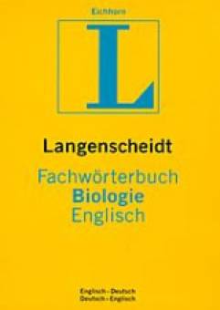 Langenscheidt Fachwörterbuch Biologie, Englisch  Englisch-Deutsch
Deutsch-Englisch