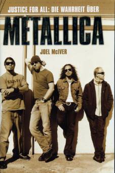 Justice for All - Die Wahrheit über Metallica