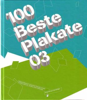 100 beste Plakate 03: Deutschland - Österreich - Schweiz  Text deutsch / englisch