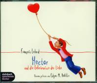 Hector und die Geheimnisse der Liebe Roman gelesen von Edgar M. Böhlke