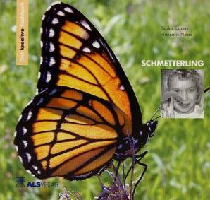 Schmetterling Das kreative Sachbuch