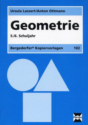 Geometrie 5./6. Schuljahr   Bergedorfer ® Kopiervorlagen 102