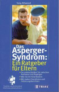 Das Asperger-Syndrom: Ein Ratgeber für Eltern  Aus dem Englischen von Maria Buchwald

Empfohlen vom Bundesverband Hilfe für das autistische Kind e.V.