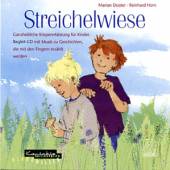 Streichelwiese Ganzheitliche Körpererfahrung für Kinder; Begleit-CD mit Musik zu Geschichten, die mit den Fingern erzählt werden
