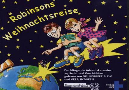 Robinsons Weihnachtsreise  Der klingenden Adventskalender: 24 Lieder und Geschichten
gelesen von Dr. Norbert Blüm und VERA INT-VEEN      

Umschlagkalender   
In Kooperation mit der Kindernothilfe
