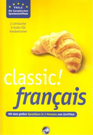TELC: classic! francais Mit dem großen Sprachkurs in 3 Monaten zum Zertifikat  2 Lehrbücher
6 Audio-CDs
Vokabeltrainer