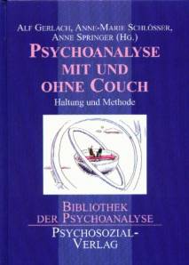 Psychoanalyse mit und ohne Couch Haltung und Methode
