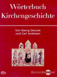 Wörterbuch Kirchengeschichte (Digitale Bibliothek Band 81)