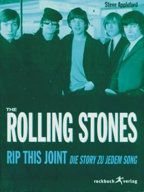 The Rolling Stones Rip This Joint Die Story zu jedem Song