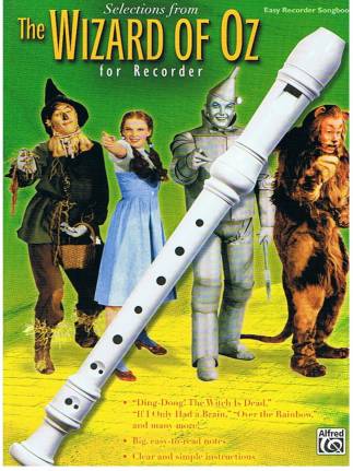 Selections from The Wizard of Oz for Recorder  Easy Recorder Songbook

