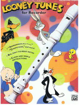 Selections from Looney Tunes for Recorder  Easy Recorder Songbook

