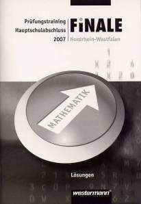 FiNALE <br> Lösungen Prüfungstraining Hauptschulabschluss 2007 Nordrhein-Westfalen
