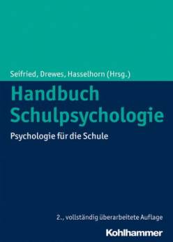 Handbuch Schulpsychologie Psychologie für die Schule 2., vollständig überarbeitete Auflage 2015