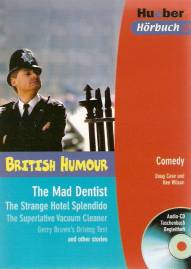 The Mad Dentist / The Strange Hotel Splendido / The Superlative Vacuum Cleaner / Gerry Brown's Driving Test and other stories British Humour Audio-CD
Taschenbuch
Begleitheft