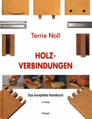Holzverbindungen Das komplette Handbuch 2. Auflage