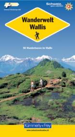 Wanderwelt Wallis 50 Wandertouren im Wallis 2. Auflage
