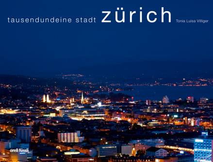 Tausendundeine Stadt Zürich