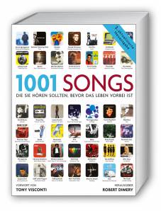 1001 Songs die Sie hören sollten, bevor das Leben vorbei ist Ausgewählt und vorgestellt von 49 internationalen Rezensenten. Mit einem Vorwort von Tony Visconti. 2. aktualisierte Neuausgabe. Übersetzung a.d. Englischen von Stefanie Kuballa.