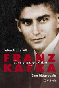 Franz Kafka - Der ewige Sohn Eine Biografie Sonderausgabe

2., durchgesehene Auflage 2008